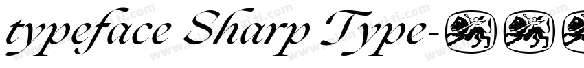 typeface Sharp Type字体转换